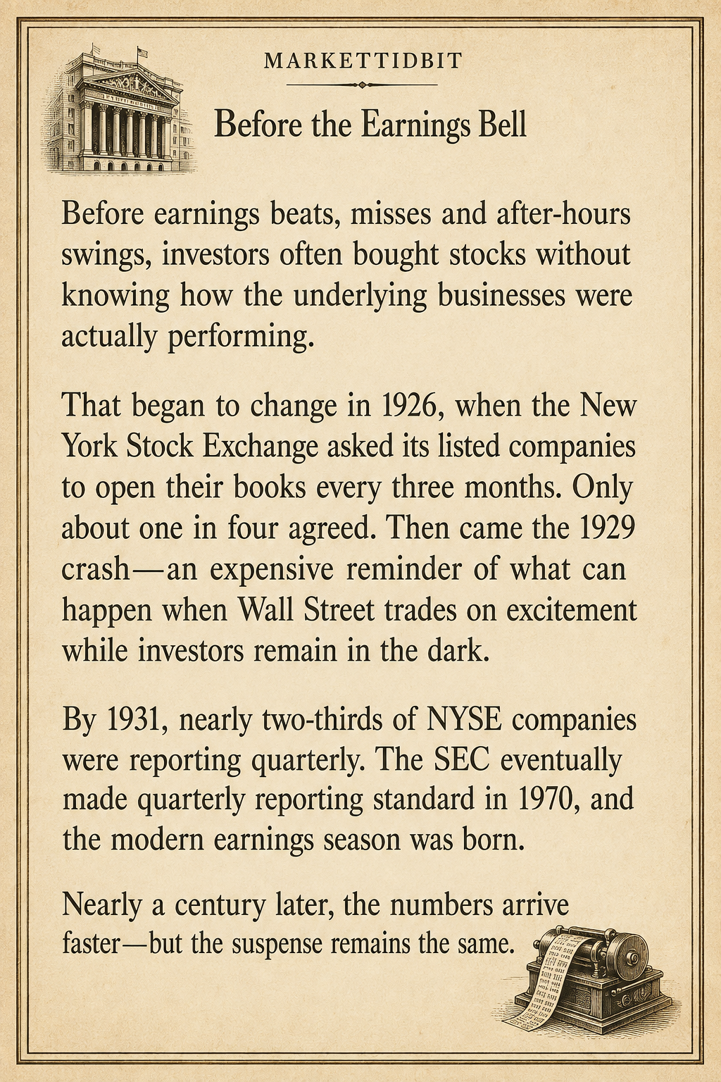 Market Tidbit - Before the Earnings Bell - NYSE 1926 quarterly reporting request, SEC 1970 standardized (tap to enlarge)