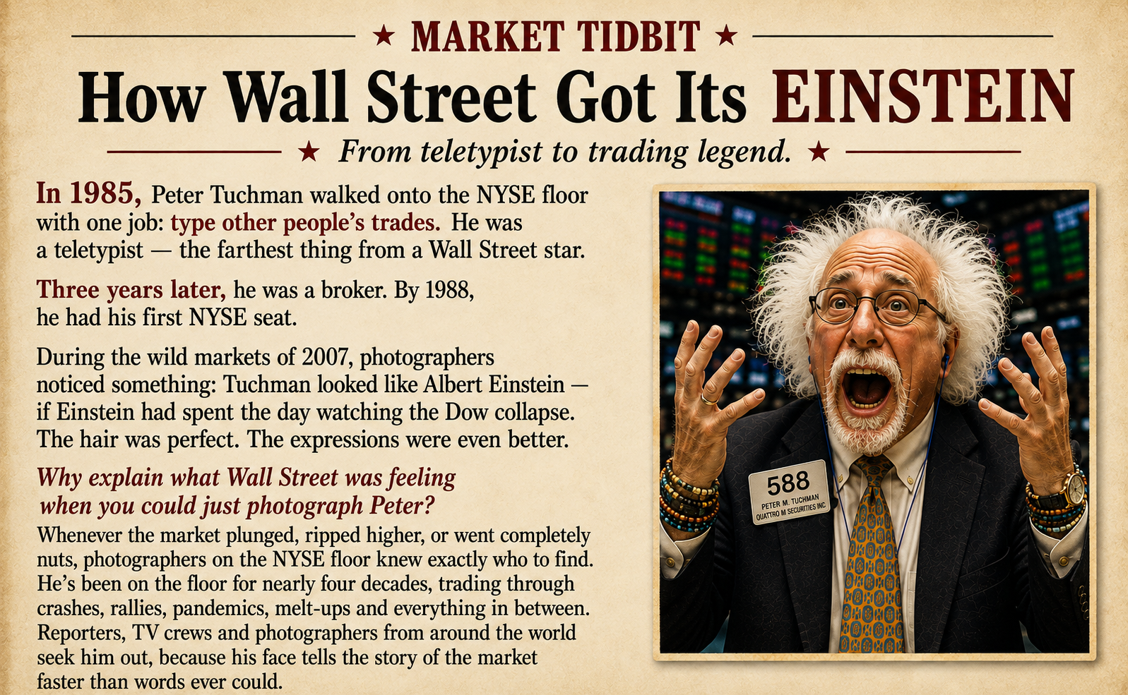 Market Tidbit - How Wall Street Got Its Einstein - Peter Tuchman the NYSE floor teletypist who became the iconic wild-haired broker (tap to enlarge)