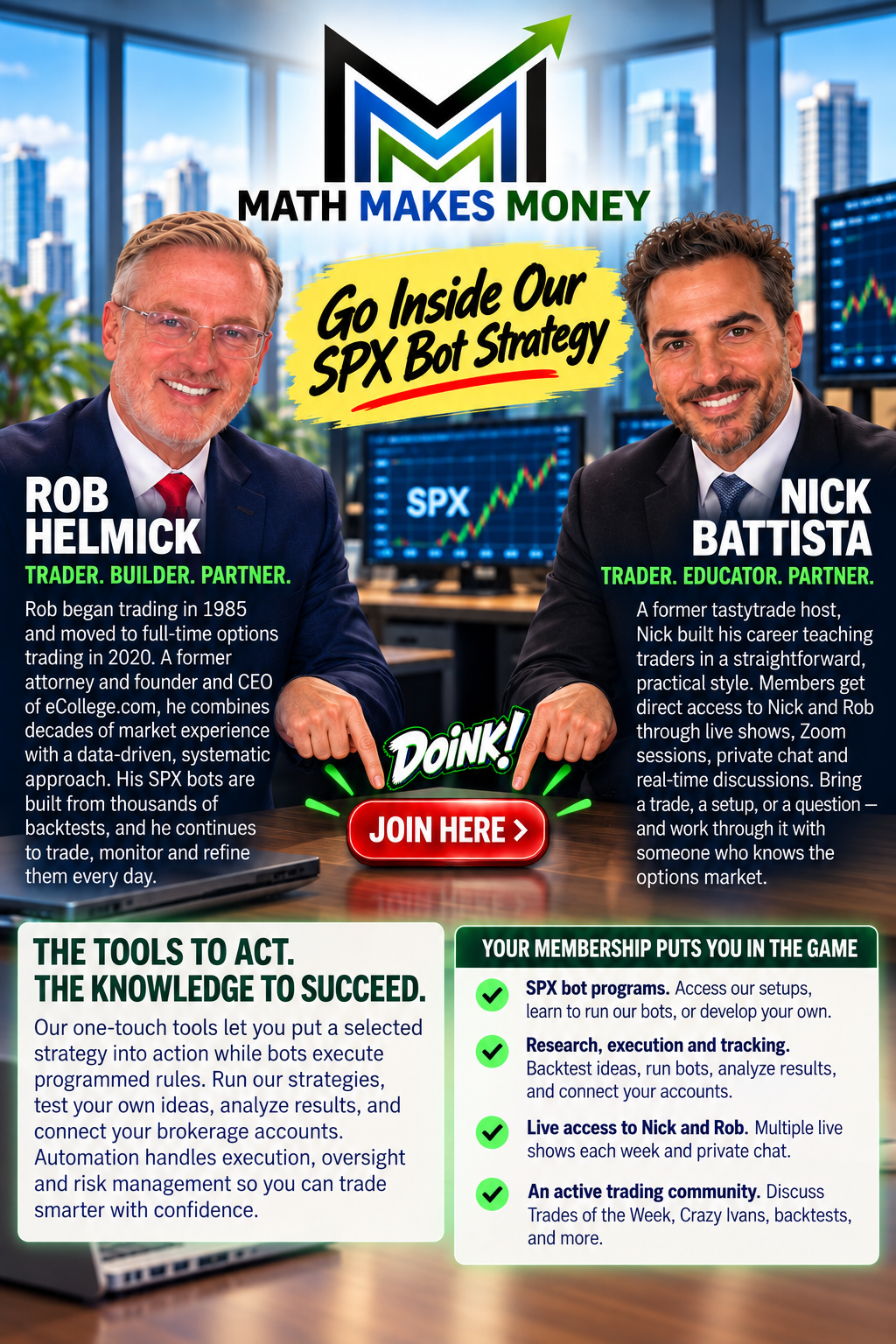 Math Makes Money - Go Inside Our SPX Bot Strategy. Rob Helmick + Nick Battista. Join here.